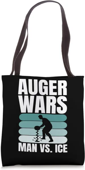 Auger Wars Man Vs Ice Ice Fishing Tote Bag