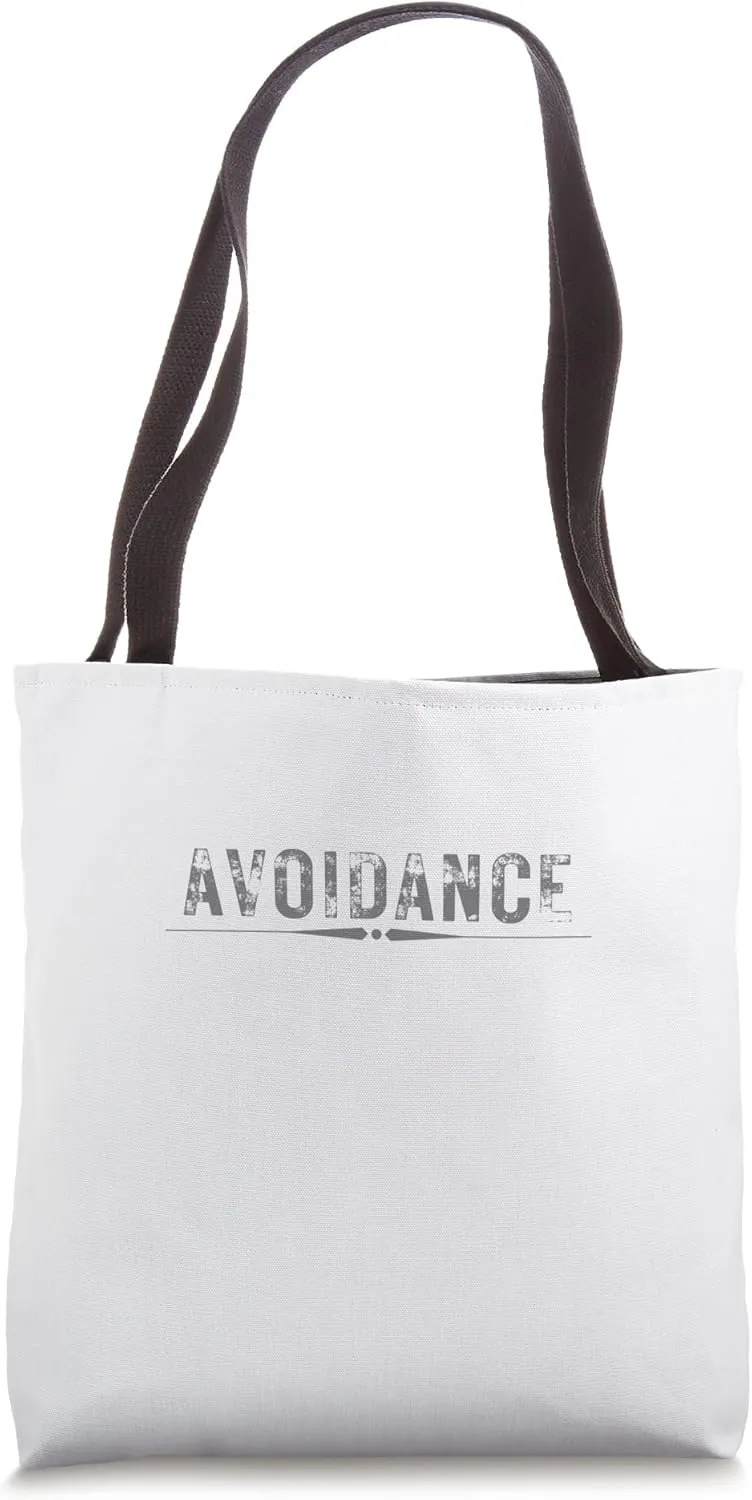 AVOIDANCE Gift Graphic Novelty Sarcastic Mens Very Funny Tote Bag