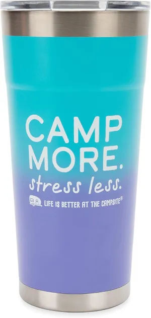 Camco Life is Better at The Campsite 20oz Painted Tumbler | Features Superior Heat and Ice Retention, Made of Kitchen-Grade Stainless Steel, and a Unique Design of Camp More. Stress Less (53317)