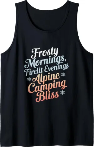 Frosty Mornings Firelit Evenings Alpine Camping Tank Top