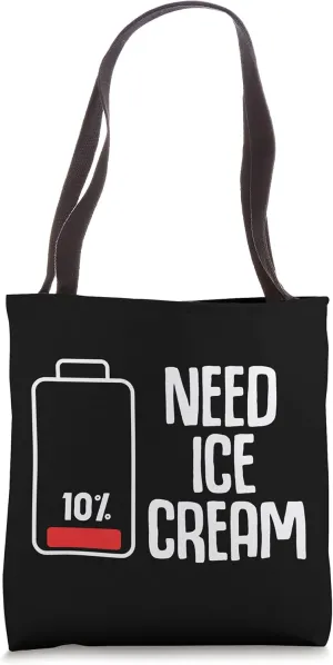 Funny Ice Cream Parlor Low Battery Humor Tote Bag