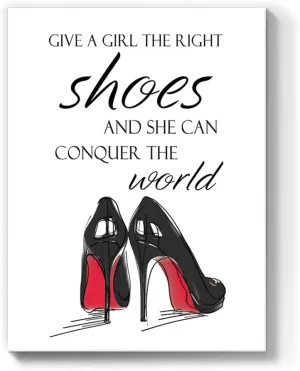 Geeignet Hign Heel Wall Art Modern Fashion Canvas Painting Motivational Quote Print Ready to Hang for Bathroom Women's Bedroom 12x16 Inch, Give a Girl The Right Shoes and She Can Conquer The World