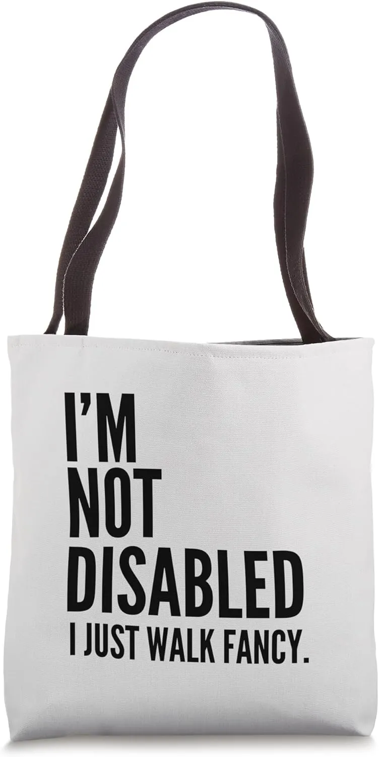 Handicap Humor Disabled Warrior Walk Fancy Disability Pride Tote Bag