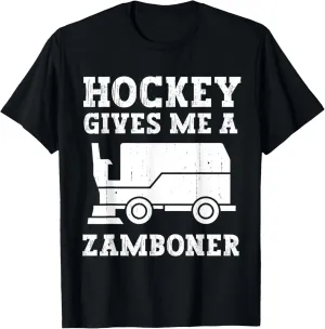 Hockey Gives Me A Zamboner Funny Hockey Funny T-Shirt