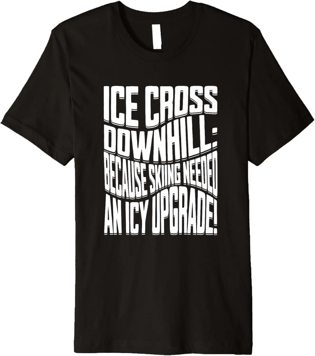 ice cross downhiller snow alpine sledding Ice Cross Downhill Premium T-Shirt