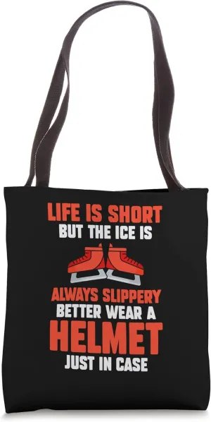 Ice Skating Speedskating Mom Life is Short Ice is Slippery Tote Bag
