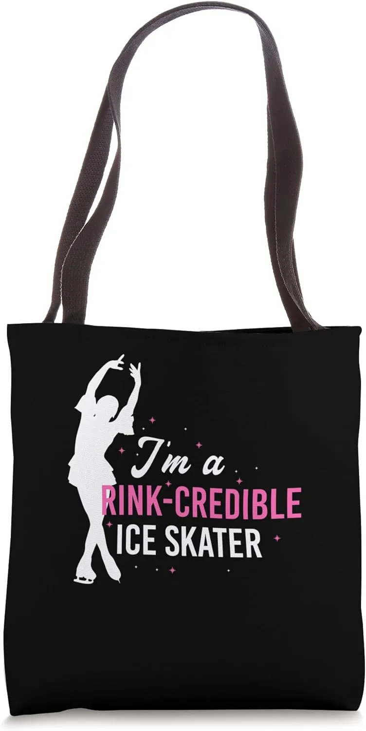 Im A Rink-Credible Ice Skater Ice Figure Skating Tote Bag