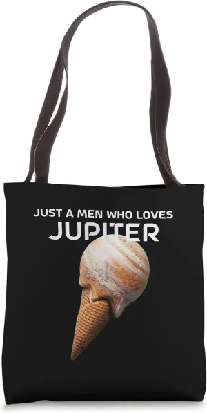 Jupiter Just A Men Who Loves Jupiter Design For Astronomer Tote Bag