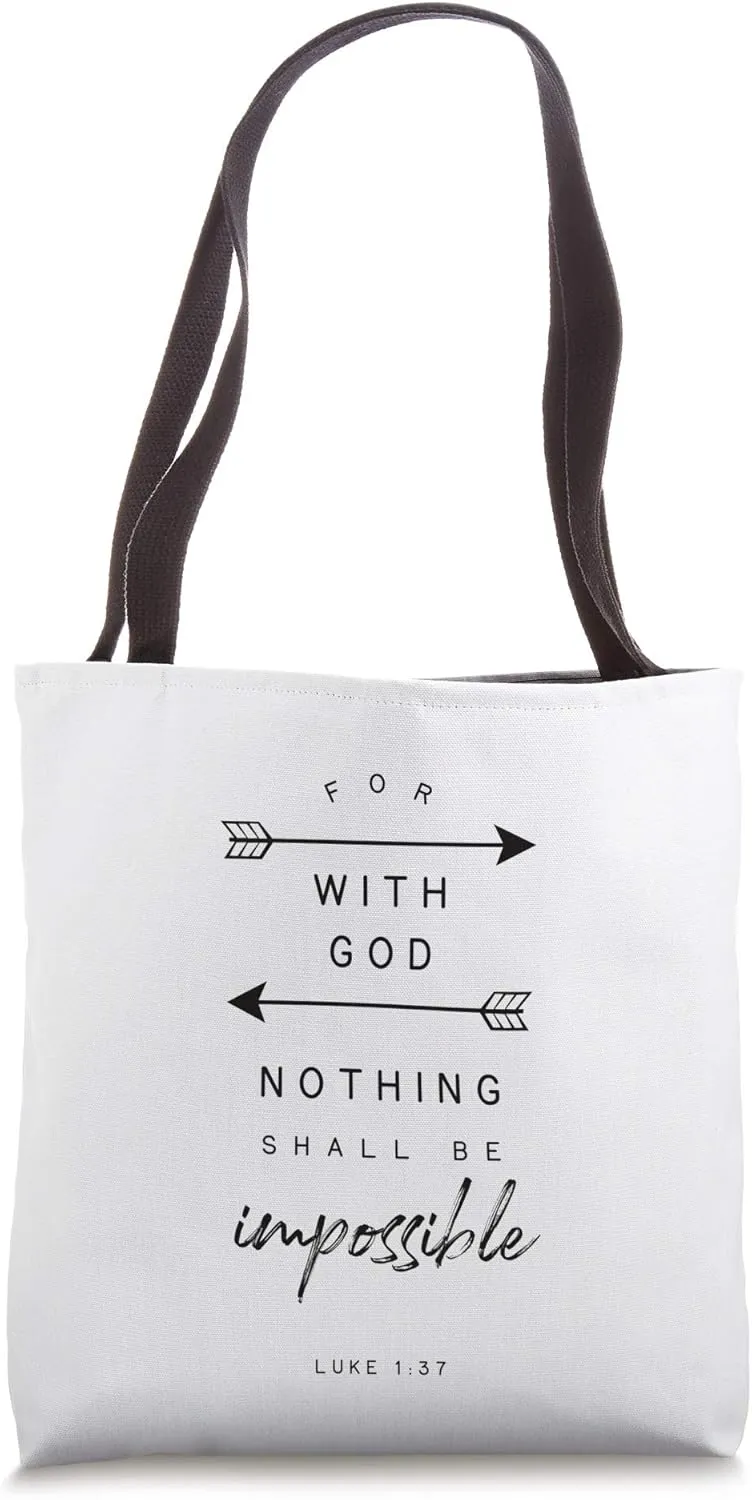 Luke 1 37 With God Impossible Bible Quote Religious Gift Tote Bag