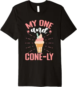 My One And Cone-ly Ice Cream Cone Premium T-Shirt