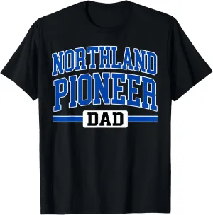Northland Pioneer College Dad Father's day Family Vintage T-Shirt