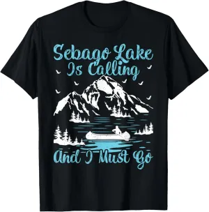 Sebago Lake Is Calling And I Must Go Sebago Lake T-Shirt