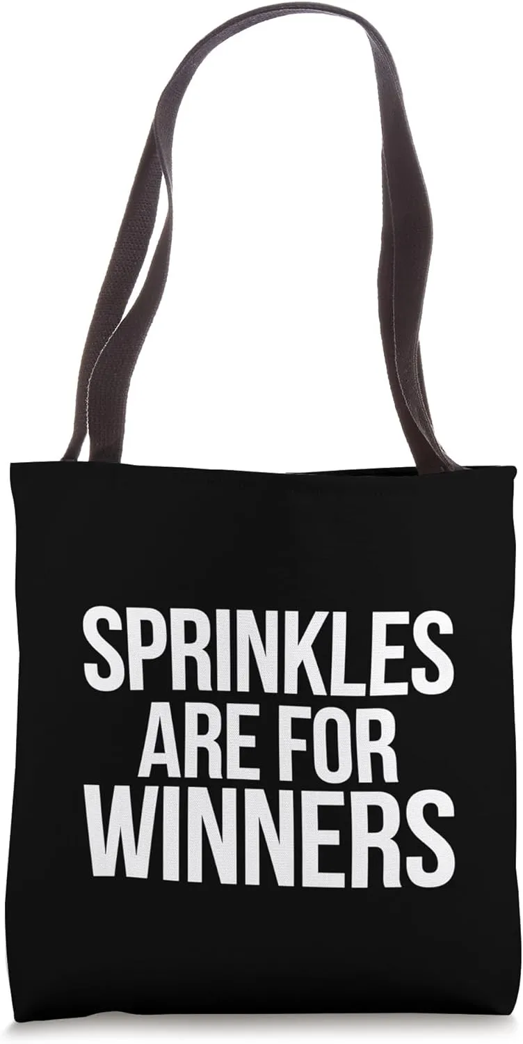Sprinkles Are Winners Funny Graphic Champion Ice Tote Bag