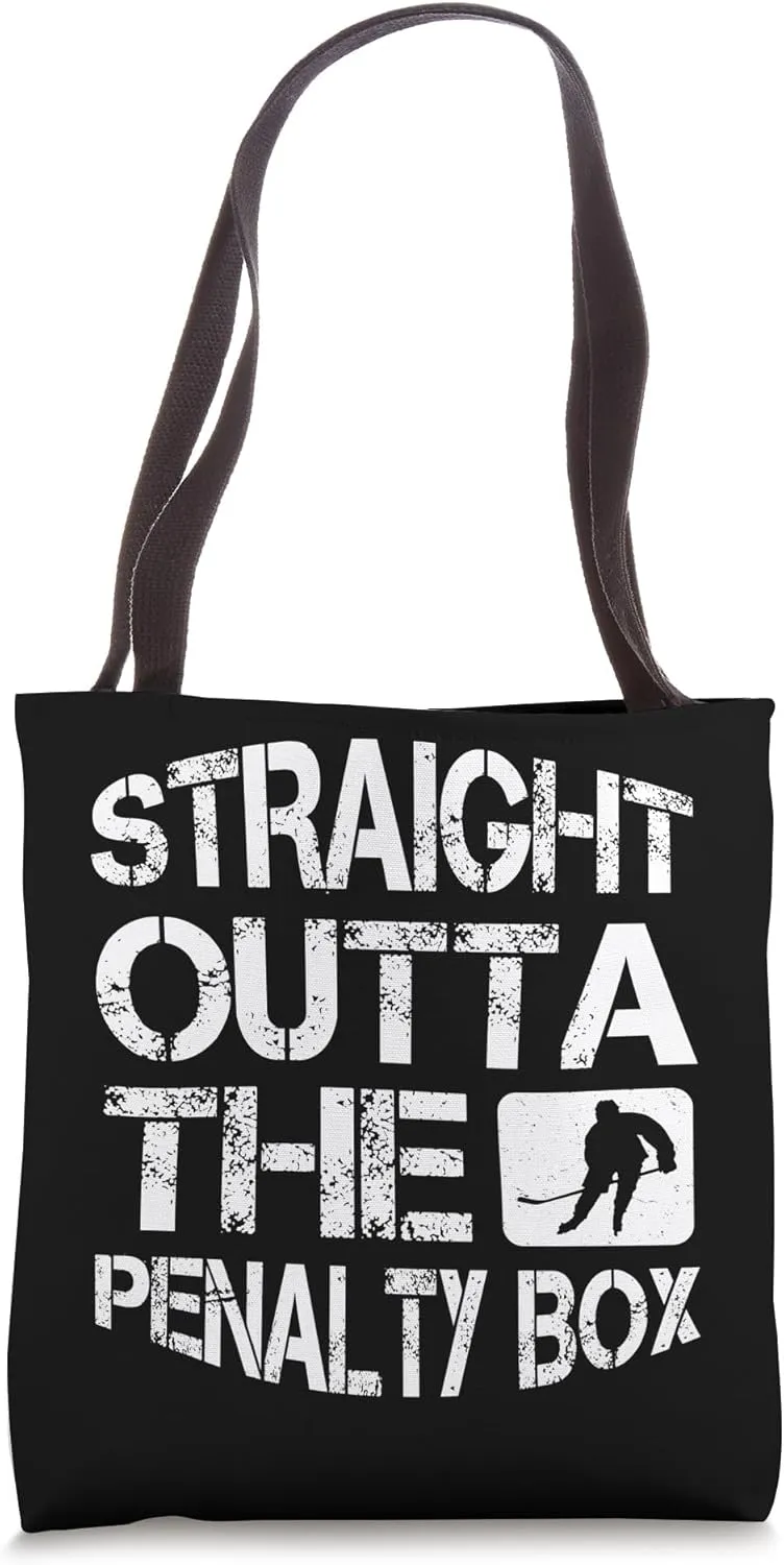 Straight Outta The Penalty Box Funny Ice Hockey Player Tote Bag