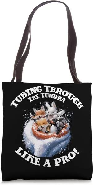 Tubing Through the Tundra Like a Pro! Tote Bag